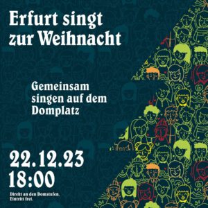 Erfurt singt zur Weihnacht - Gemeinsam singen auf dem Domplatz